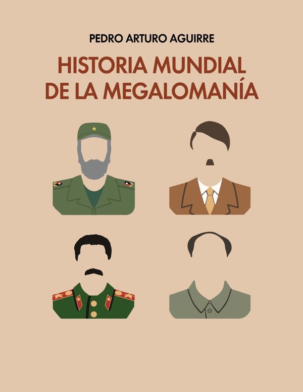 Portada de Historia Mundial de la Megalomanía